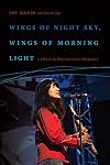 Wings of Night Sky, Wings of Morning Light