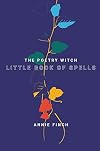 The Poetry Witch Little Book of Spells