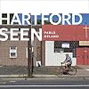 Hartford Seen (Hartford Books)