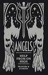 Angels: Help from on High