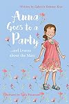 Anna Goes to a Party and Learns about the Mass