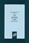 Humanae Vitae: Of Human Life