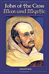 John of the Cross: Man and Mystic