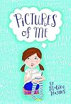 Pictures of Me