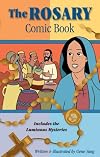 The Rosary Comic Book: Includes the Luminous Mysteries
