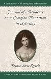 Journal of a Residence on a Georgian Plantation in 1838-1839