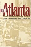 Living Atlanta: An Oral History of the City, 1914-1948 (Brown Thrasher Books Ser.)