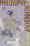 Philosophy of Technology