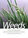 Weeds of the Midwestern United States and Central Canada (Wormsloe Foundation Nature Book Ser.)