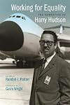 Working for equality : the narrative of Harry Hudson