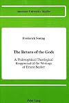 The Return of the Gods: A Philosophical/Theological Reappraisal of the Writings of Ernest Becker