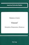 Glasnost': Deception, Desperation, Dialectics (American University Studies)
