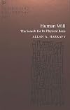 Human will : the search for its physical basis
