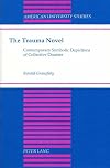 The trauma novel contemporary symbolic depictions of collective disaster