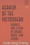 Heralds of the Postmodern: Madness and Fiction in Conrad, Woolf, and Lessing (Studies in Literary Criticism and Theory, Vol 4)