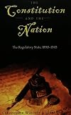 The Constitution and the nation. The regulatory state, 1890-1945
