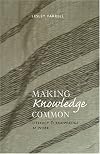 Making knowledge common : literacy & knowledge at work