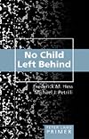No Child Left Behind (Peter Lang Primer)
