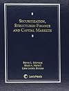 Securitization, Structured Finance, and Capital Markets