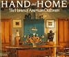 Hand and Home: The Homes of American Craftsmen