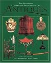 The Bulfinch Illustrated Encyclopedia of Antiques