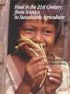Food in the 21st century : from science to sustainable agriculture