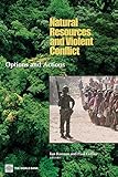 Natural Resources And Violent Conflict Options And Actions