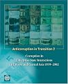Anticorruption in Transition 2: Corruption in Enterprise-State Interactions in Europe and Central Asia 1999 - 2002