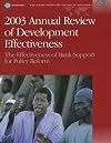 2003 annual review of development effectiveness the effectiveness of bank support for policy reform