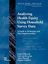 Analyzing Health Equity Using Household Survey Data: A Guide to Techniques and their Implementation