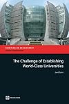 The Challenge of Establishing World Class Universities (Directions in Development)