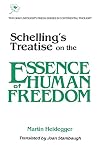 Schelling's Treatise on the Essence of Human Freedom