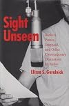 Sight unseen : Beckett, Pinter, Stoppard, and other contemporary dramatists on radio
