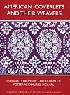 American Coverlets and Their Weavers: Coverlets from the Collection of Foster and Muriel McCarl (Williamsburg Decorative Arts Series)