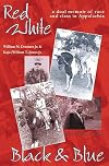 Red White Black & Blue: Dual Memoir Of Race & Class In Appalachia (Ethnicity & Gender In Appalach)