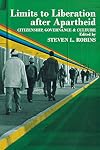 Limits to Liberation after Apartheid: Citizenship, Governance & Culture