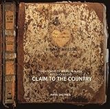 Claim To The Country The Archive Of Lucy Lloyd And Wilhelm Bleek