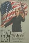 Dead Last: The Public Memory of Warren G. Harding's Scandalous Legacy