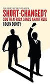Short-Changed?: South Africa since Apartheid (Ohio Short Histories of Africa)