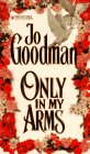 Only In My Arms book cover