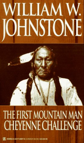 Cheyenne Challenge (By: William W. Johnstone) cover