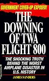 The Downing Of TWA Flight 800