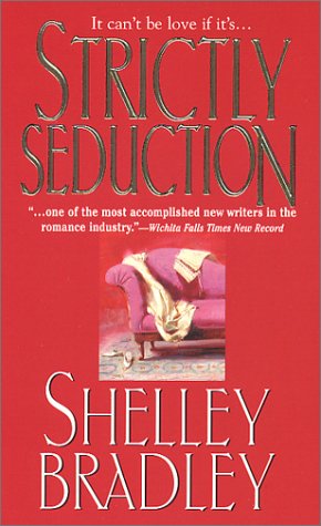 Strictly Seduction (As: Shelley Bradley) cover