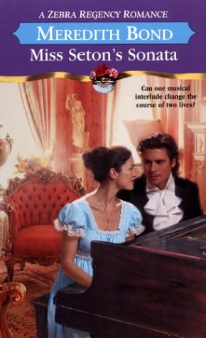 Miss Seton's Sonata / The Merry Marquis book cover