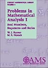 Problems in Mathematical Analysis I: Real Numbers, Sequences and Series