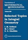 Selected Topics in Integral Geometry