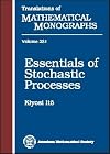 Essentials of Stochastic Processes (Translations of Mathematical Monographs, V. 231) (Translations of Mathematical Monog
