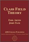 Class Field Theory (AMS Chelsea Publishing)