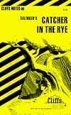 CliffsNotes on Salinger's The Catcher in the Rye
