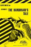 CliffsNotes on Atwood's The Handmaid's Tale
